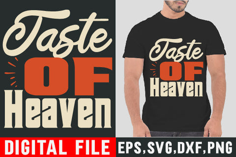 Food & Drink Tshirt Design Taste of heaven SVG SH_Tee store 