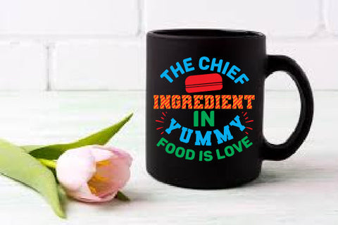 Food & Drink Tshirt Design The chief ingredient in yummy food is love SVG SH_Tee store 