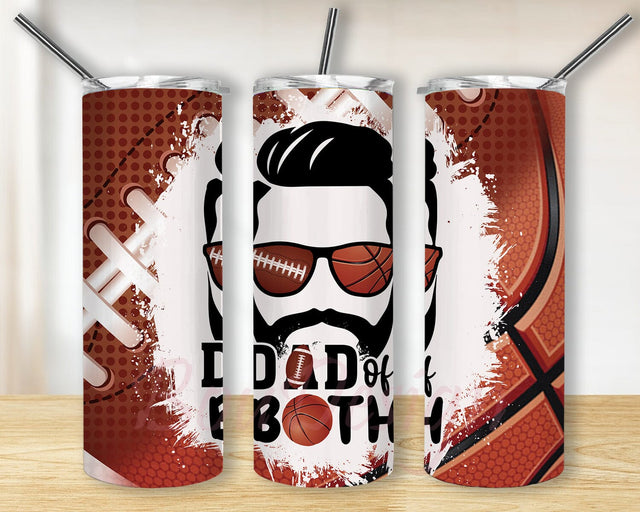 Football and Basketball Tumbler Wrap, Dad Of Both Tumbler Design, Sport Dad 20oz Skinny Tumbler, Father's Day Gift, Sublimation Design for Straight, Digital Download Sublimation BouDesign 