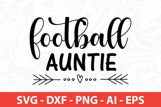 Football Auntie svg SVG nirmal108roy 