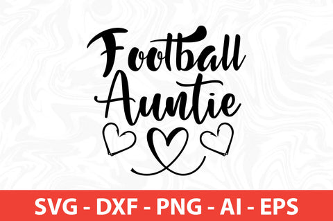Football Auntie svg SVG orpitasn 