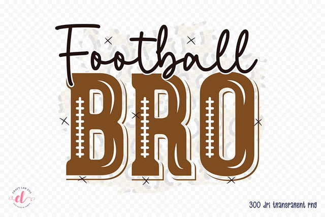 Football Bro - Football Sublimation Design Sublimation CraftLabSVG 