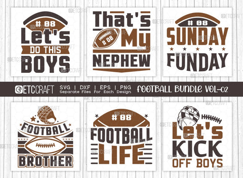 Football Bundle Vol-02 SVG | Sports Svg | That's My Nephew Svg | Football Brother Svg | Football Life Svg | Quote Design SVG ETC Craft 