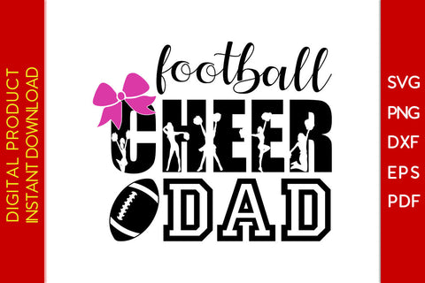 Football Cheer Dad SVG PNG PDF Cut File SVG Creativedesigntee 