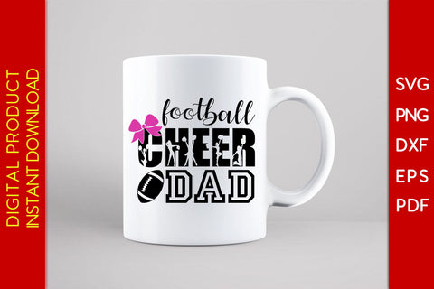 Football Cheer Dad SVG PNG PDF Cut File SVG Creativedesigntee 