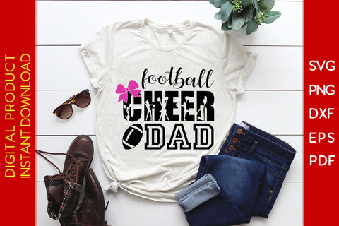 Football Cheer Dad SVG PNG PDF Cut File SVG Creativedesigntee 