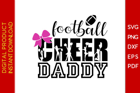 Football Cheer Daddy SVG PNG PDF Cut File SVG Creativedesigntee 