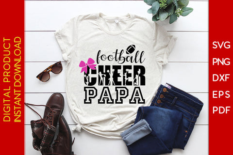 Football Cheer Papa SVG PNG PDF Cut File SVG Creativedesigntee 