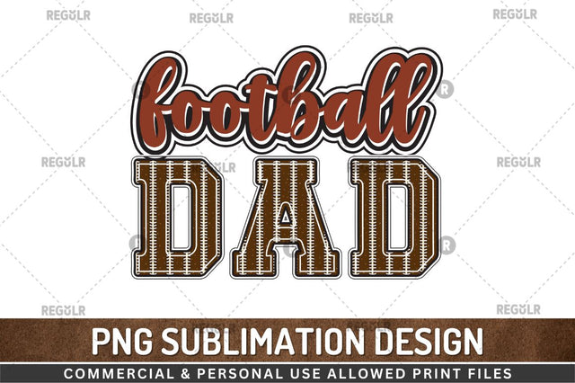 Football dad Sublimation Design Sublimation Regulrcrative 