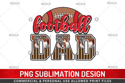 Football dad Sublimation Design Sublimation Regulrcrative 