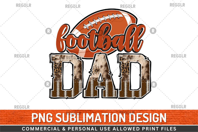 Football dad Sublimation Design Sublimation Regulrcrative 