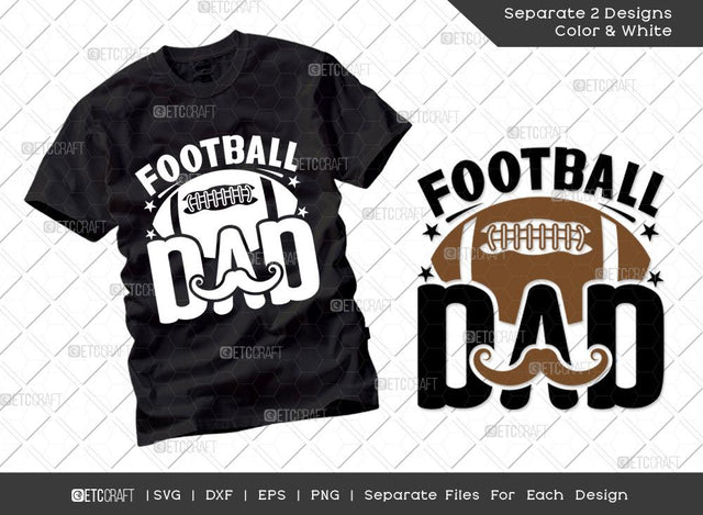 Football Dad SVG Cut File | Dad Svg | Father's Day SVG | Papa Svg | Sports Svg | T-shirt Design SVG ETC Craft 