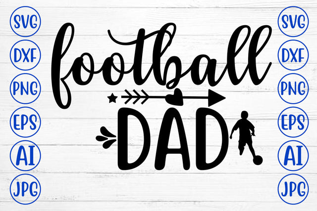 FOOTBALL DAD SVG Cut File SVG Syaman 