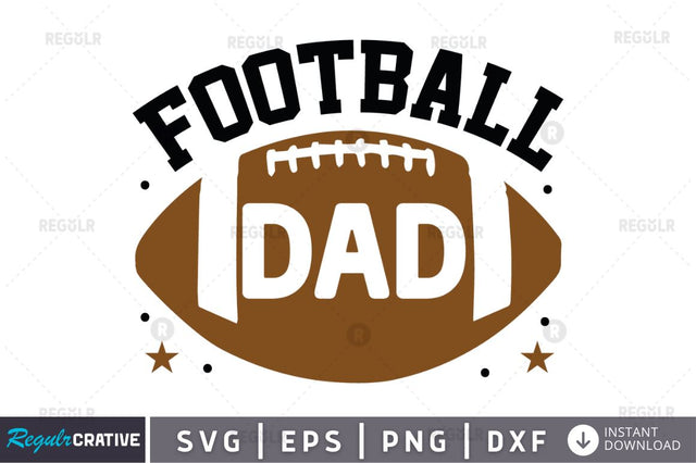 Football dad SVG SVG Regulrcrative 
