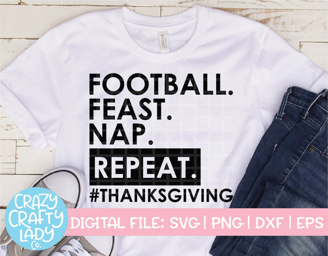 Football, Feast, Nap, Repeat | Fall SVG Cut File SVG Crazy Crafty Lady Co. 