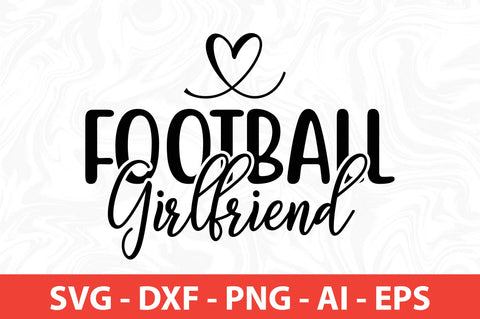 Football Girlfriend svg SVG orpitasn 