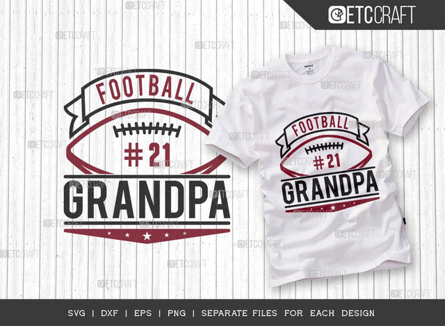 Football Grandpa SVG Cut File | Sports Svg | Football Svg | Grandpa Shirt Svg | Football Gift Svg | Sports Svg | Quote Design SVG ETC Craft 