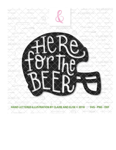 Football Helmet - Here For The Beer - SVG PNG DXF CUT FILE SVG Claire And Elise 