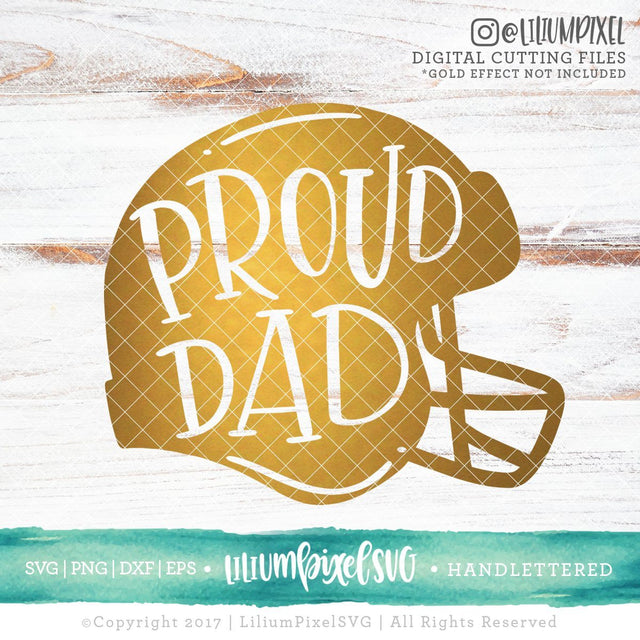 Football Helmet - Proud Dad SVG Lilium Pixel SVG 