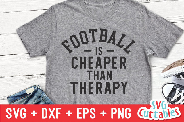 Football Is Cheaper Than Therapy Svg Cuttables 