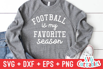 Football Is My Favorite Season Svg Cuttables 