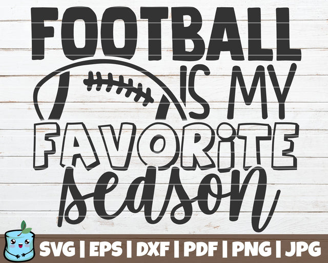 Football Is My Favorite Season SVG MintyMarshmallows 
