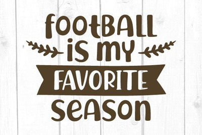 Football Is My Favorite Season Svg SVG cricutfilesmg 