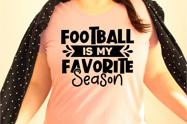 Football is My Favorite Season svg SVG orpitasn 