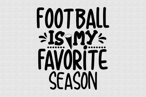 Football is My Favorite Season svg SVG orpitasn 