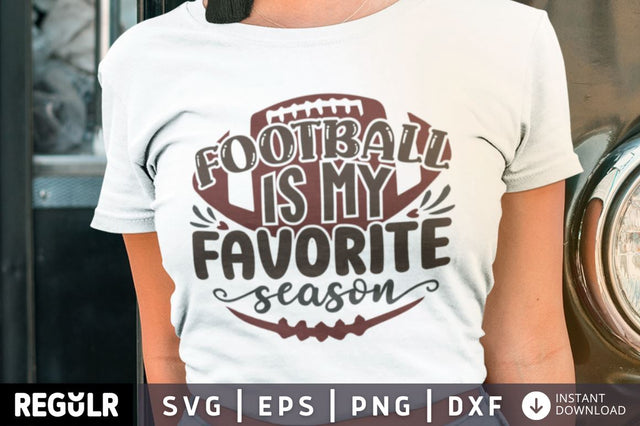 Football is my favorite season SVG SVG Regulrcrative 