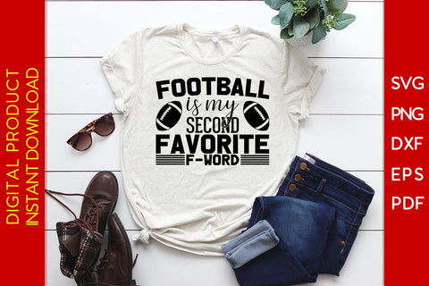 Football Is My Second Favorite F-Word American Football SVG PNG PDF Cut File SVG Creativedesigntee 