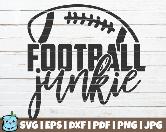Football Junkie SVG MintyMarshmallows 