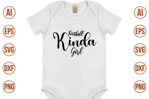 Football Kinda Girl svg SVG orpitasn 