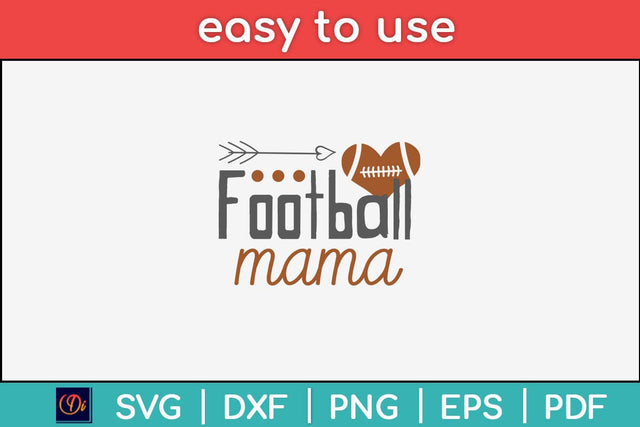 Football Mama Mothers Day Svg Design SVG artprintfile 