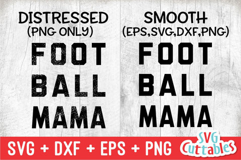 Football Mama svg - Football svg - dxf - eps - Football Cut File - Football png - Silhouette - Cricut - Digital Download SVG Svg Cuttables 