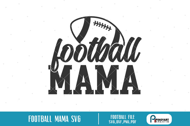 Football Mama Svg SVG Pinoyart Kreatib 