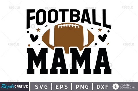 Football mama SVG SVG Regulrcrative 