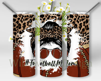 Football Mom 20oz Tumbler Template, Messy Bun Mom Tumbler Design, Football Leopard Tumbler Wrap, Sport Mom Tumbler Png, Football Sublimation Design, Mother's Day Gift, Digital Downloa Sublimation WillowSageDesign 