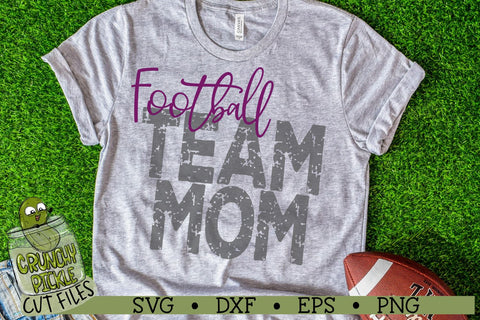 Football Mom & Bonus Team Mom SVG SVG Crunchy Pickle 
