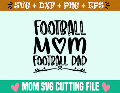 Football Mom Football Dad SVG SVG SVG Studio 