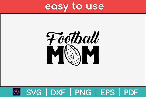 Football Mom Mothers Day Svg Design SVG artprintfile 