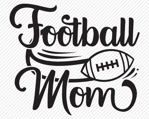 Football Mom | Sports SVG SVG Texas Southern Cuts 