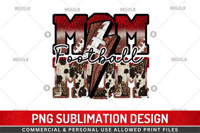 Football Mom Sublimation Design Sublimation Regulrcrative 
