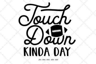 Football Mom Svg, Football Clipart, Football Player Png, Mom of A Player Svg, Touch Down Kinda Day Svg SVG SVG Digital Designer 