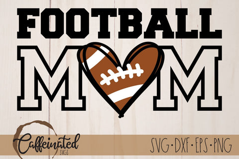 Football Mom SVG SVG Caffeinated SVGs 