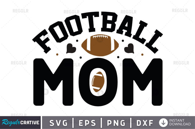 Football mom SVG SVG Regulrcrative 