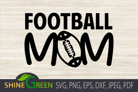 Football Mom SVG SVG Shine Green Art 