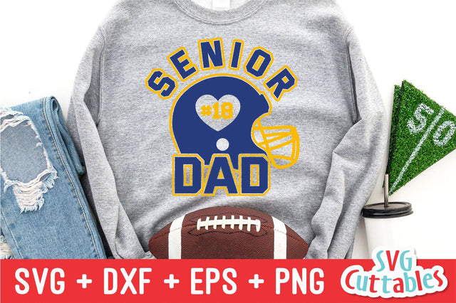 Football Senior Dad | Football SVG Cut File SVG Svg Cuttables 
