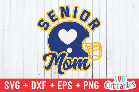 Football Senior Mom svg - Football Cut File - svg - eps - dxf - png - Football Helmet - Football Mom - Silhouette - Cricut - Digital File SVG Svg Cuttables 