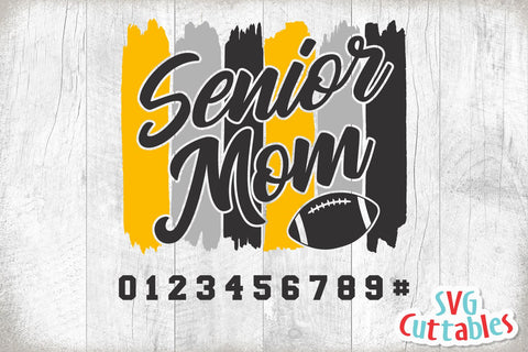 Football Senior Mom svg - Football Cut File - svg - eps - dxf - png - Paint Strokes - Football Mom - Silhouette - Cricut - Digital File SVG Svg Cuttables 
